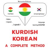Kurdî - Koreyî : rêbazeke temam