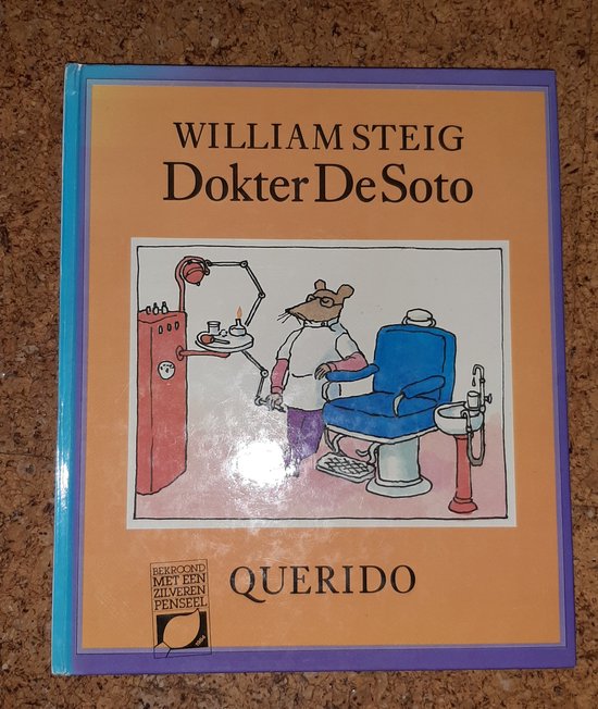 Boek kaft: William Steig Dokter De Soto. Muis met bril in doktersjas bij tandartsstoel.