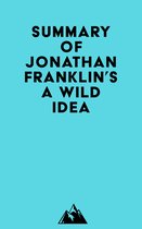 Summary of Jonathan Franklin's A Wild Idea