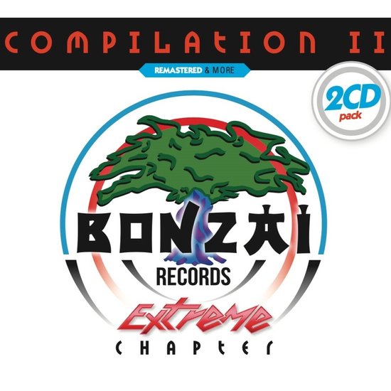 Various Artists - Bonzai Compilation II - Extreme Cha (2 CD)