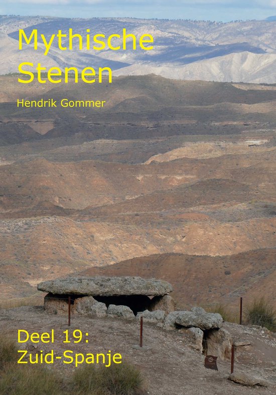 Mythische Stenen 19 - Zuid-Spanje - cover