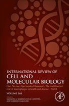 One, No One, One Hundred Thousand - The Multifaceted Role of Macrophages in Health and Disease - Part B: Volume 368