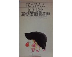 Lof der zotheid - Erasmus