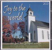 Joy to the World - Diverse koren en artiesten - 40 golden gospel songs