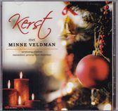 Kerst met Minne Veldman - Diverse koren en artiesten o.l.v. Minne Veldman - Samenzang, orgelsolo, mannenkoor, gemengd koor, kinderkoor