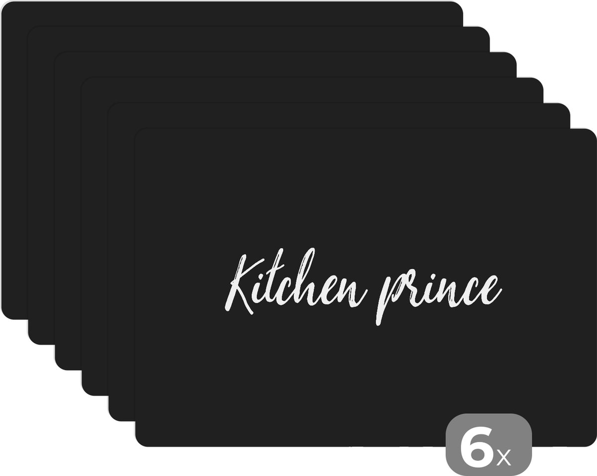Placemat - Placemats kunststof - Quotes - Kitchen Prince - Mannen - Inductiebeschermer - Inductie Kookplaat - 45x30 cm - 6 stuks - Hittebestendig - Anti-Slip - Onderlegger - Afneembaar