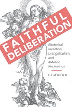 Rhetoric, Culture, and Social Critique - Faithful Deliberation