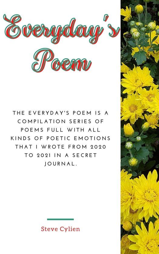Everyday's Poem The Everyday's Poem Is A Compilation Series of Poems