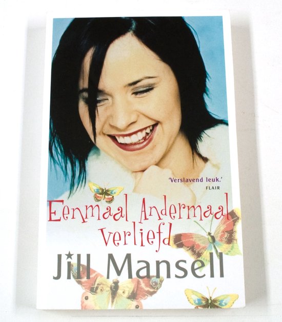 Boekomslag met lachende vrouw, vlinders en de tekst 'Eenmaal Andermaal Verliefd' door Jill Mansell.