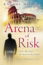 Trevor Street Chronicles 2 - Arena of Risk