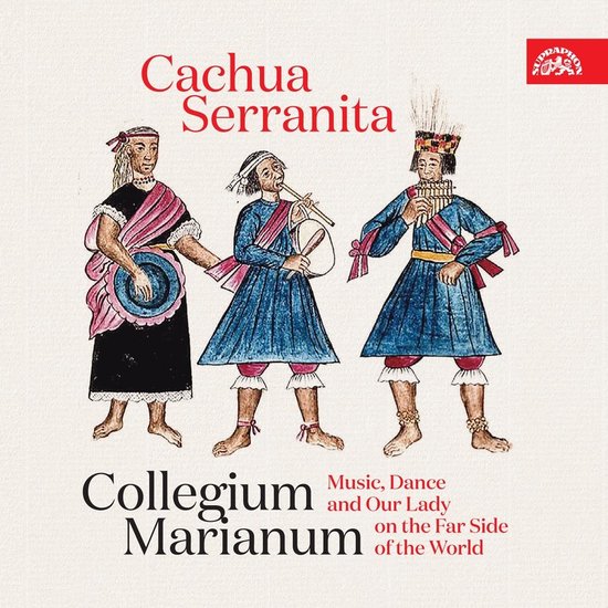 Foto: Collegium marianum cachua serranita music dance and our lady on the far side of the world cd 