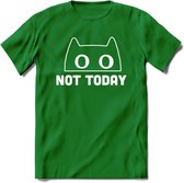 Not Today - Katten T-Shirt Kleding Cadeau | Dames - Heren - Unisex | Kat / Dieren shirt | Grappig Verjaardag kado | Tshirt Met Print | - Donker Groen - L