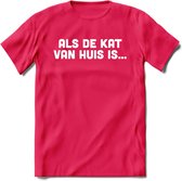 Als De Kat Van Huis Is - Katten T-Shirt Kleding Cadeau | Dames - Heren - Unisex | Kat / Dieren shirt | Grappig Verjaardag kado | Tshirt Met Print | - Roze - XXL