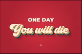 Walljar - One Day - Muurdecoratie - Poster met lijst