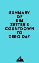 Summary of Kim Zetter's Countdown to Zero Day