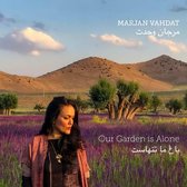 Marjan Vahdat - Our Garden Is Alone (CD)