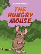 The Hungry Mouse