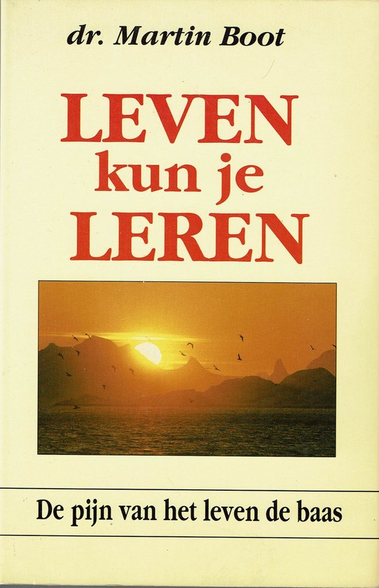 9789072540263 - Leven kun je leren