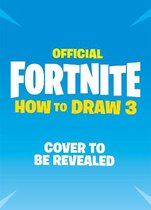 Official Fortnite Books- FORTNITE Official: How to Draw Volume 3