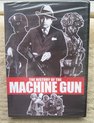 History Of The Machine Gun