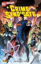 Crime Syndicate: Böse neue Welt - Crime Syndicate: Böse neue Welt