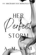 Orchard Inn Romance Series 3 - Her Perfect Storm