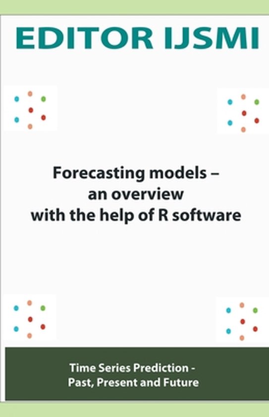 Forecasting Models - an Overview With The Help Of R Software - cover
