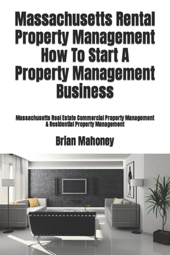 Massachusetts Rental Property Management How To Start A Property