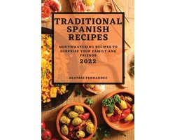 Traditional Spanish Recipes 2022