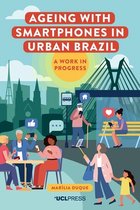 Ageing with Smartphones- Ageing with Smartphones in Urban Brazil