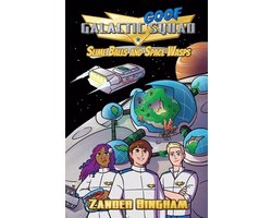 Galactic Goof Squad- Slime Balls and Space Wasps