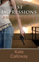 Cassidy James Mystery- 1st Impressions