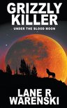 Grizzly Killer- Grizzly Killer
