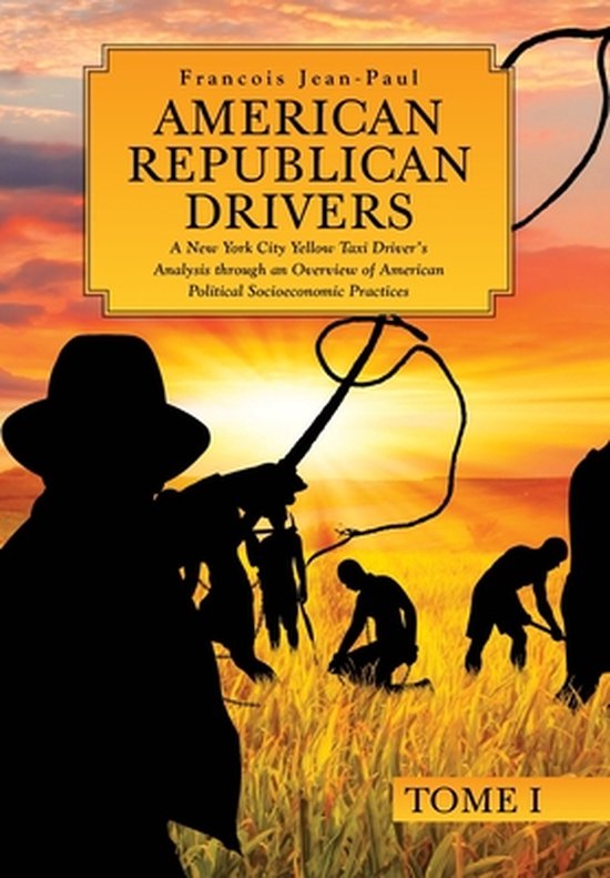 Tome I- American Republican Drivers - cover