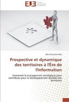 Prospective et dynamique des territoires à l'Ère de l'Information