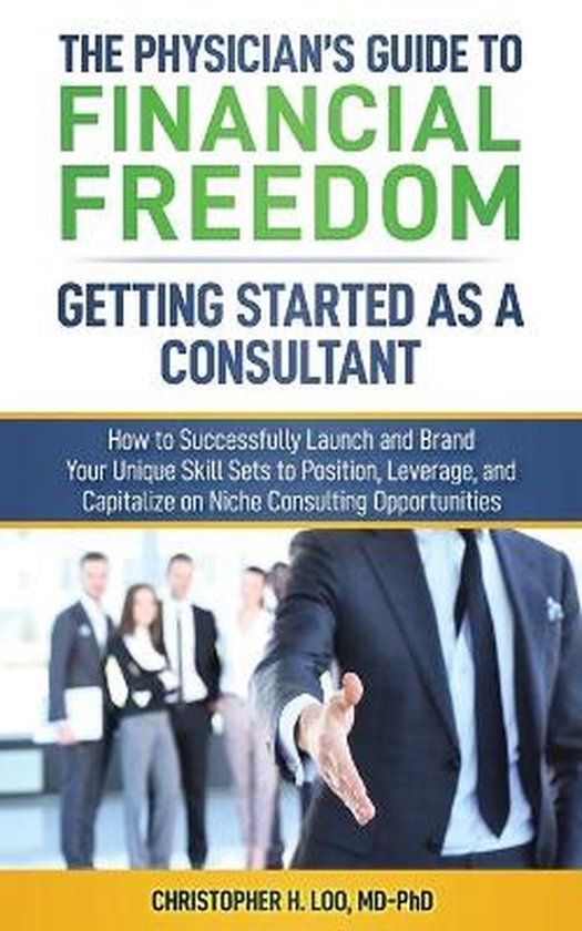 The Physician's Guide to Financial Freedom-The Physician's G ... - cover