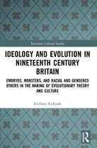 Variorum Collected Studies- Ideology and Evolution in Nineteenth Century Britain