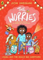 The Worries-The Worries: Shara and the Really Big Sleepover