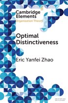 Elements in Organization Theory- Optimal Distinctiveness
