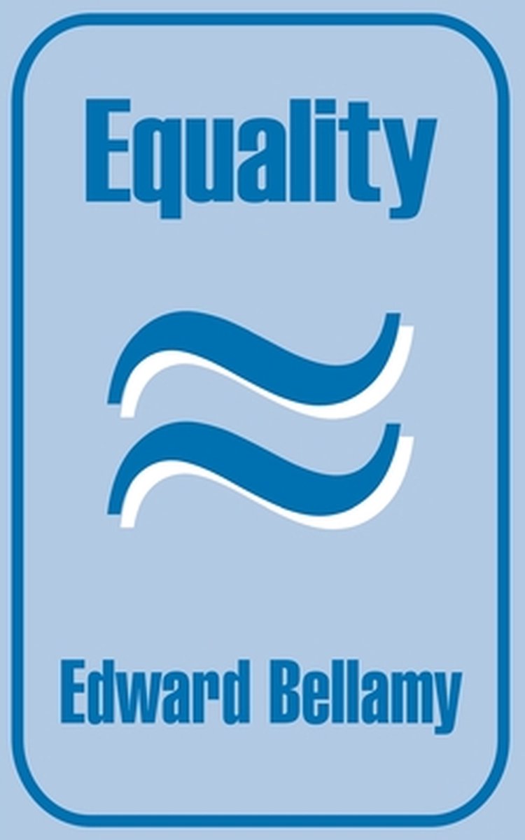 Equality van Edward Bellamy