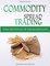 Commodity Spread Trading - Take Advantage of the Seasonality