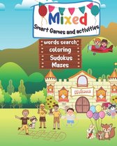 Mixed Smart Games and activities: Over 101 Fun Activities For Kids Ages 4 and up, Workbook Games For Daily Learning, Tracing, Coloring, Counting, Maze