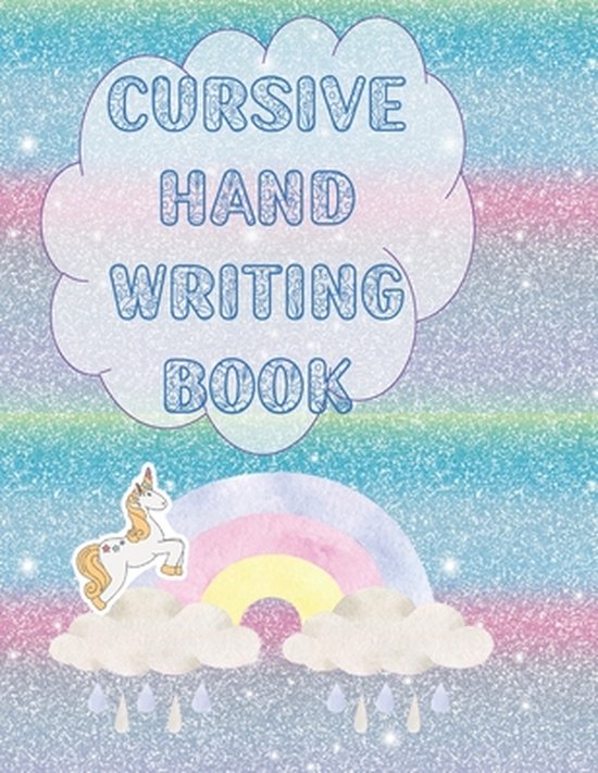 Cursive Hand Writing Book: Over the rainbow to practice curs ... - cover