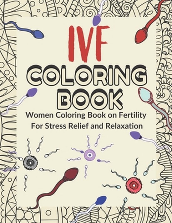 IVF coloring Book, Ivf Warriors Press 9798417104466 Boeken