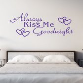 Stickerheld - Muursticker Always kiss me goodnight - Slaapkamer - Liefde - decoratie - Engelse Teksten - Mat Paars - 55x147.5cm