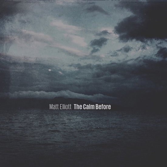 Matt Elliott - The Calm Before (CD)