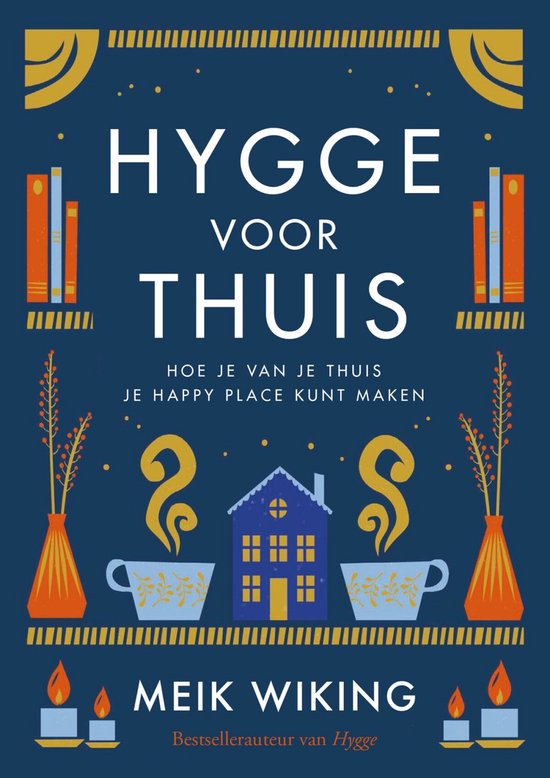 Boek: Hygge voor thuis, geschreven door Meik Wiking