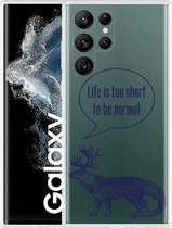 Galaxy S22 Ultra Hoesje Life is too Short - Designed by Cazy