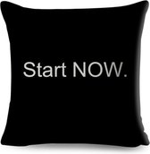 Kussenhoes met tekst ' Start Now! '