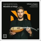 Raffaele La Ragione & Il Pomo D'oro, Francesco Corti - Mandolin On Stage (CD)